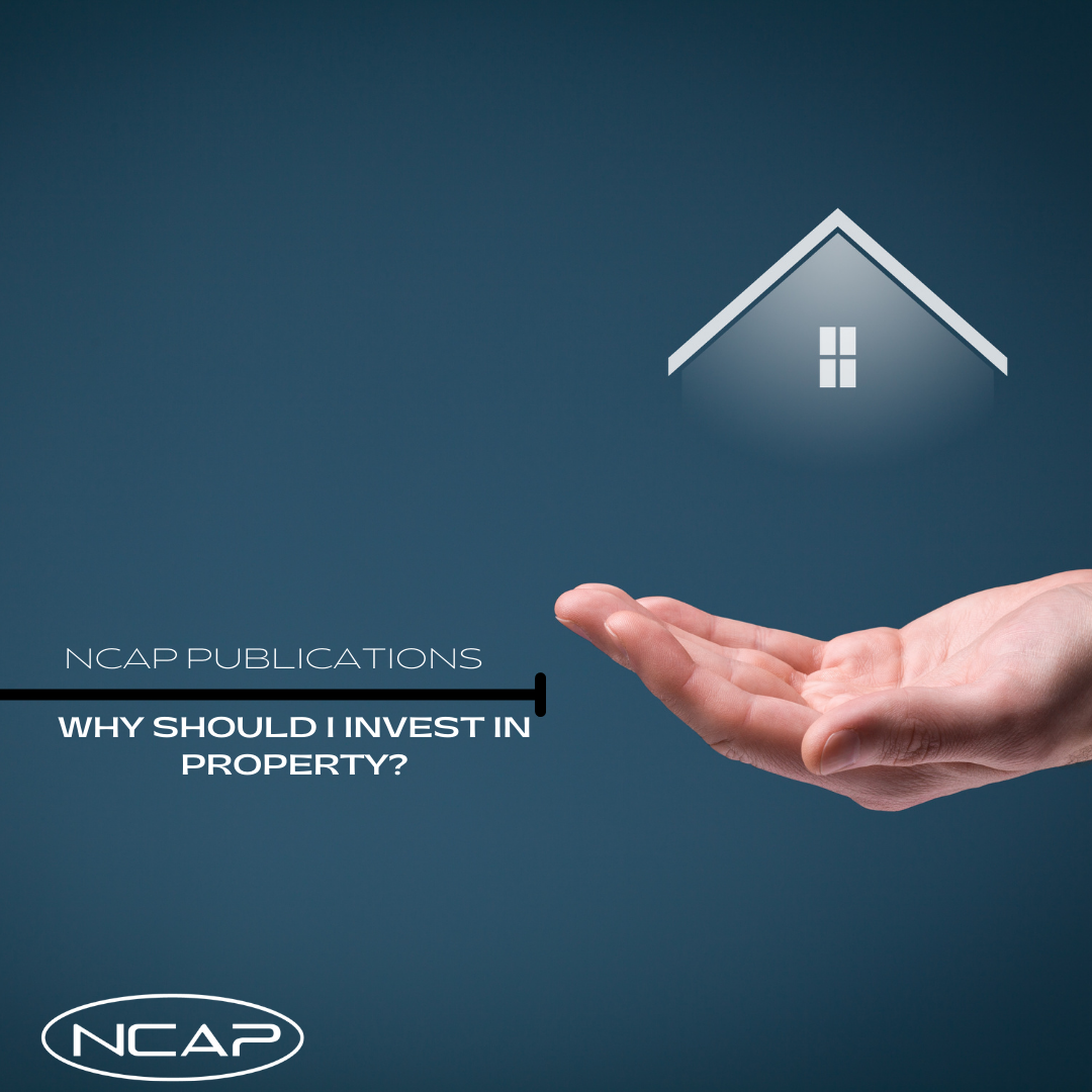 Why should I invest in property?